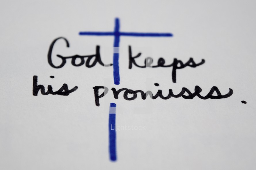God keeps his promises, 