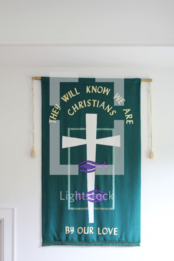 The will know we are Christians by our love banner 