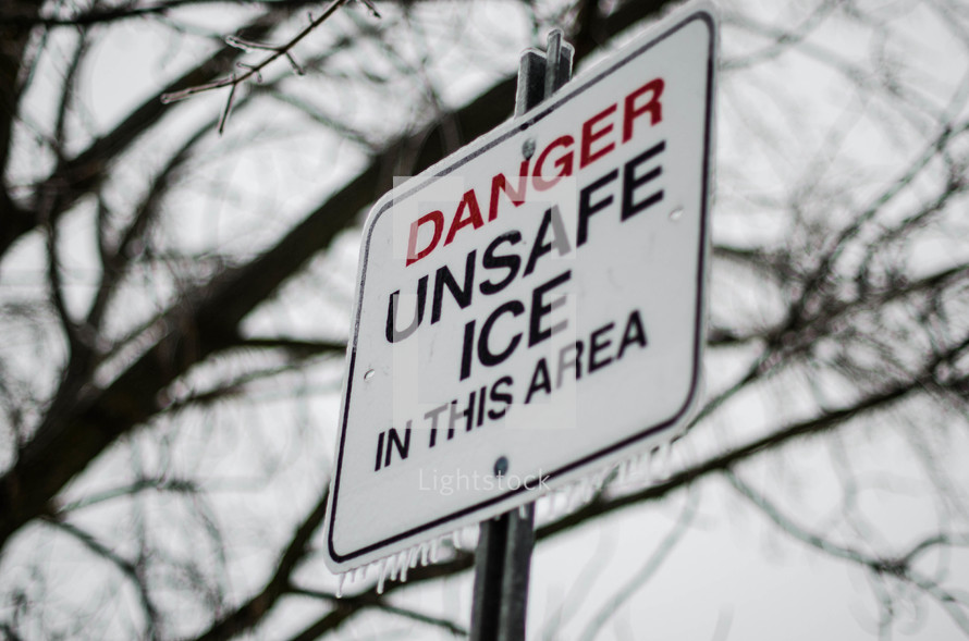 Danger unsafe ice in this area 