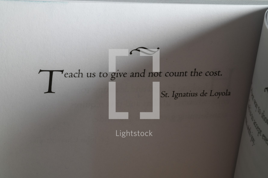 Teach us to give and not count the cost, St Ignatius de Loyola 