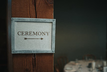 Ceremony sign 