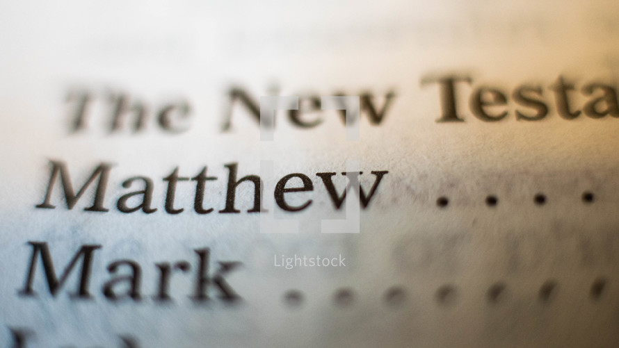 The New Testament, Matthew, Mark 