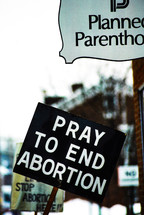 Pray to End Abortion sign 