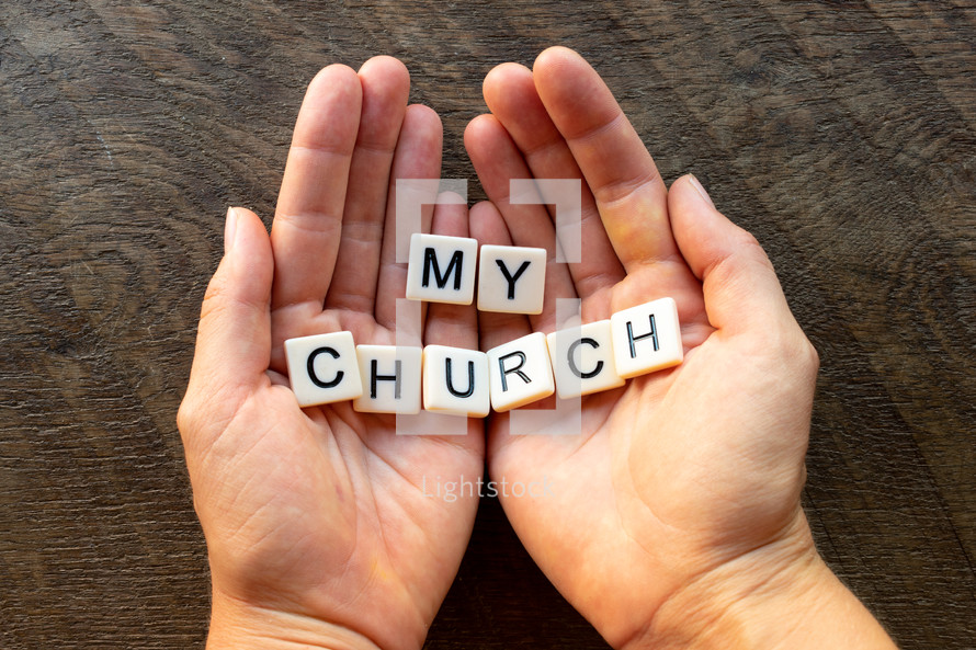 cupped hands with the words my church 