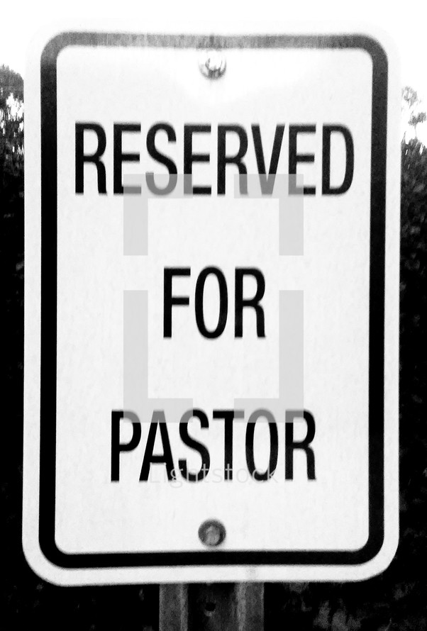 Reserved for Pastors sign