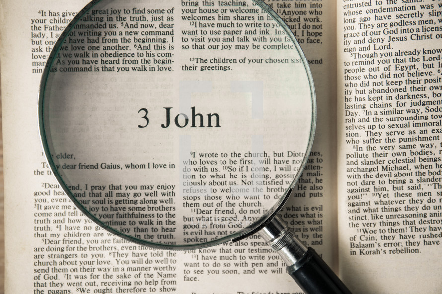 3 John under a magnifying glass 