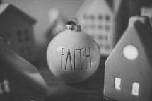 faith Christmas ornament and small houses 