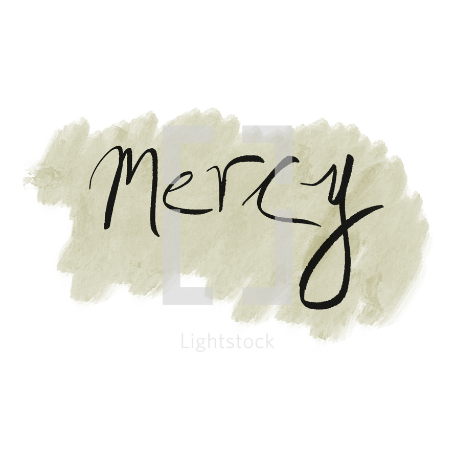 The word, "mercy," on a white background.