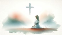 Young woman kneeling and looking at the cross. Digital watercolor painting.