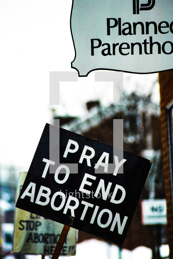 Pray to End Abortion sign 
