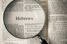 Hebrews under a magnifying glass 