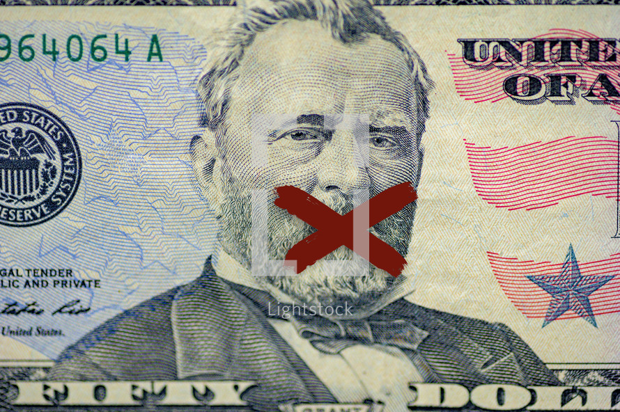 red X over the mouth of Ulysses Grant on money 