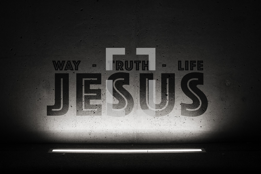 way, truth, life, Jesus 