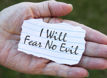I fear no evil 