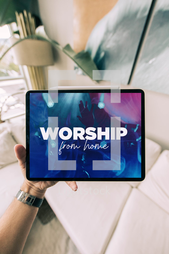 worship from home on a tablet screen 