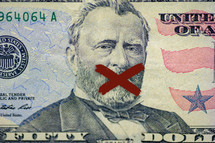 red X over the mouth of Ulysses Grant on money 