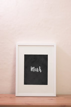 chalk Mark in a frame