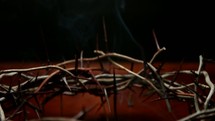 crown of thorns and incense 