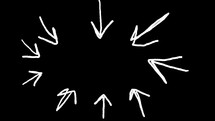 Hand drawn white arrows pointing at center on black background