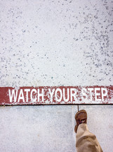 watch your step 