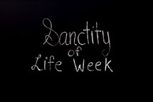 Sanctity of Life Week 