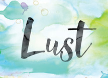 word lust on watercolor background 