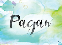 word pagan on watercolor background 