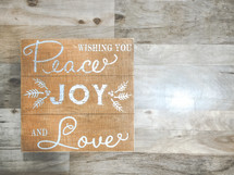 wishing you peace, joy, and love, wood sign 