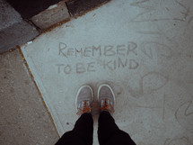 remember to be kind and feet 