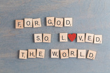 for god so loved the world 