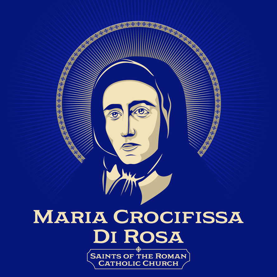 Catholic Saints. Maria Crocifissa Di Rosa (1813-1855) - born as Paola Francesca Di Rosa - was an Italian Roman Catholic professed religious and the founder of the Ancelle della carita.