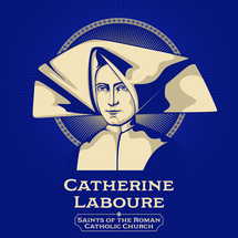 Catholic Saints. Catherine Laboure (1806-1876) was a French member of the Daughters of Charity of Saint Vincent de Paul and a Marian visionary.