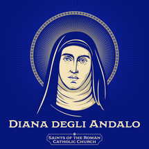 Catholic Saints. Diana degli Andalo (1201-1236) sometimes d'Andalo, was a Dominican nun who founded a convent for her order dedicated to Saint Agnes in Italy.