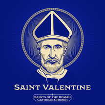 Catholic Saints. Saint Valentine was a 3rd-century Roman saint, commemorated in Western Christianity on February 14. From the High Middle Ages, his Saints' Day has been associated with a tradition of courtly love.