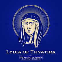 Catholic Saints. Lydia of Thyatira is a woman mentioned in the New Testament who is regarded as the first documented convert to Christianity in Europe. Several Christian denominations have designated her a saint.