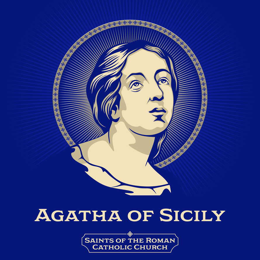 Catholic Saints. Agatha of Sicily (231-251) is a Christian saint. Agatha was born in Catania, part of the Roman Province of Sicily, and was martyred c.251.