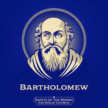 Saints of the Catholic Church. Bartholomew was one of the twelve apostles of Jesus according to the New Testament.