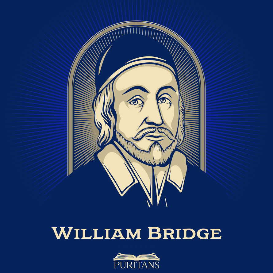 Great Puritans. William Bridge (1600-1670) was a leading English Independent minister, preacher, and religious and political writer.