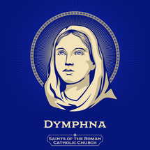 Catholic Saints. Dymphna is a Christian saint honoured in Catholic and Eastern Orthodox traditions. According to tradition, she lived in the 7th century and was martyred by her father.