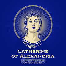 Catholic Saints. Catherine of Alexandria (287-305) is, according to tradition, a Christian saint and virgin, who was martyred in the early fourth century at the hands of the emperor Maxentius.