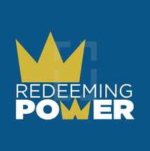 Redeeming power crown 