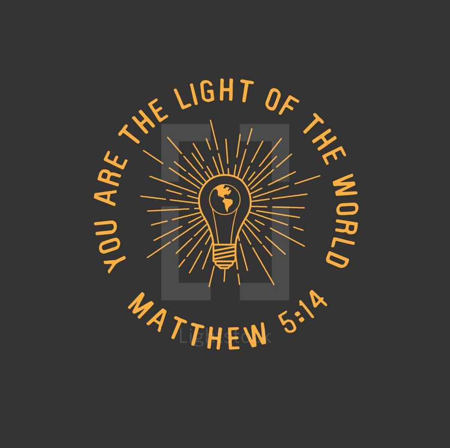 You are the light of the world Matthew 5:14