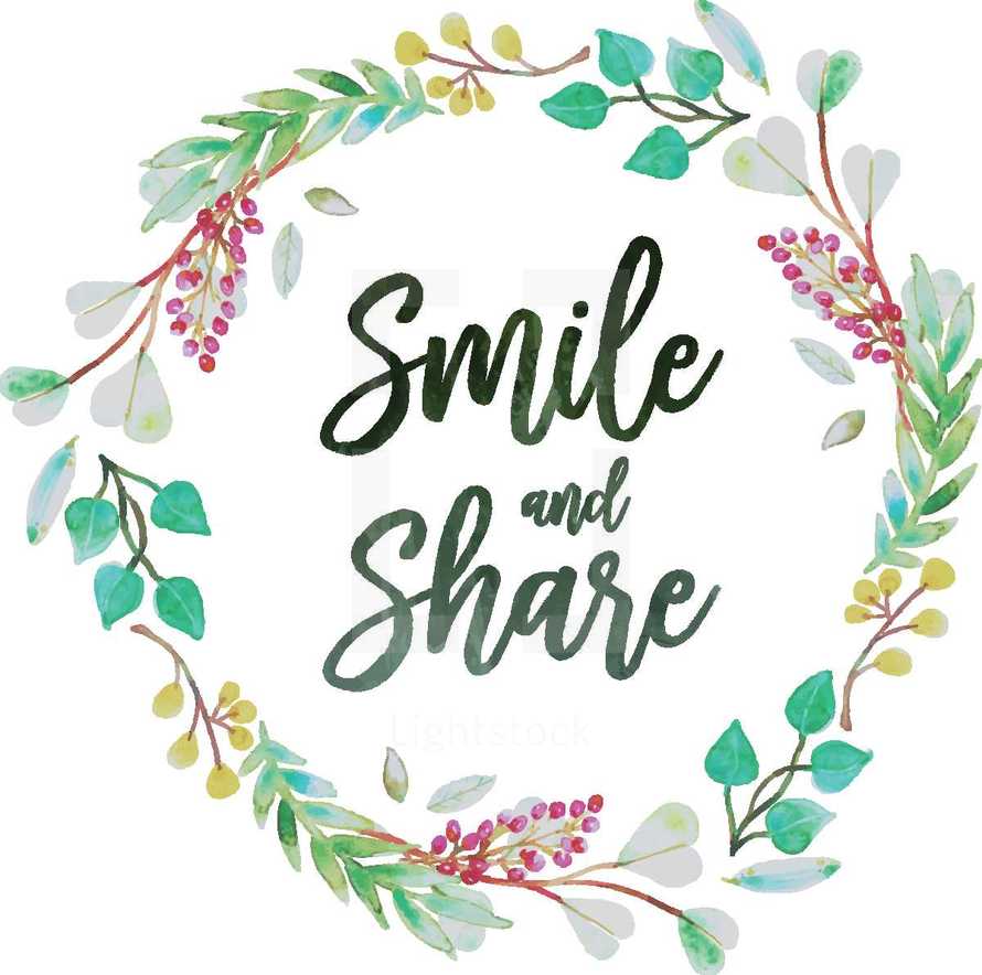 smile and share 