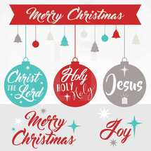 Some simple, modern Christmas ornaments and sayings in a brush script font.