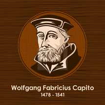Wolfgang Fabricius Capito (1478 - 1541) was a German Protestant reformer in the Reformed tradition.