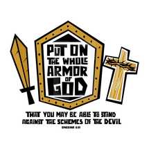 Put on the whole armor of God, that you may be able to stand against the schemes of the devil. Ephesians 5:11