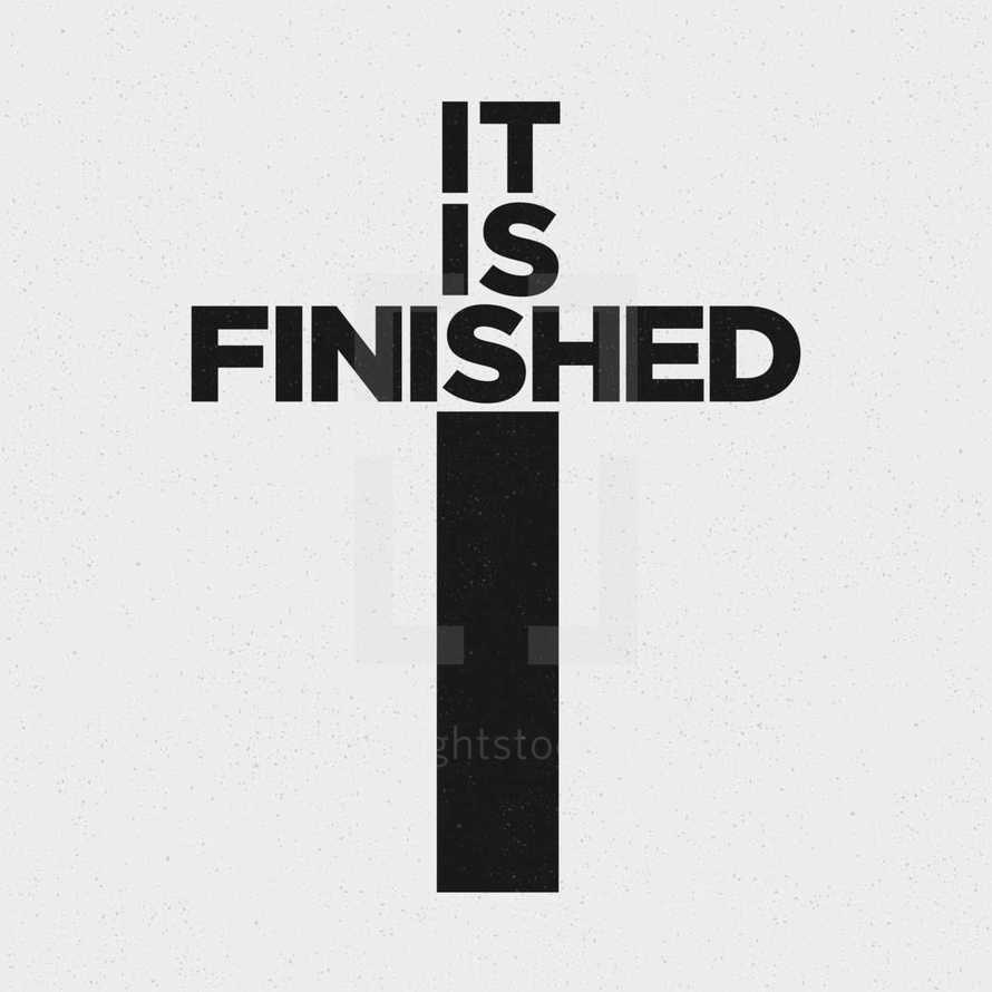 It is Finished words