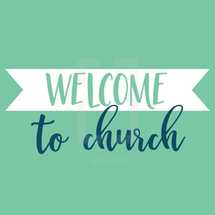 Welcome to Church vector graphic 