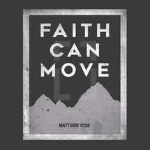 Faith Can Move Mountains Matthew 17:20 Bible Verse Reference