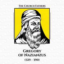 The church fathers. Gregory of Nazianzus (329 - 390) also known as Gregory the Theologian or Gregory Nazianzen, was a 4th-century Archbishop of Constantinople, and theologian. He is widely considered the most accomplished rhetorical stylist